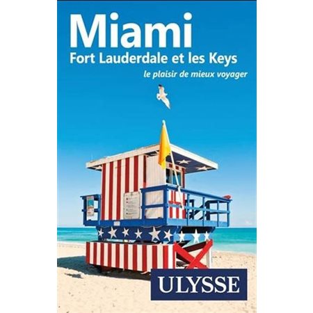 Miami, Fort Lauderdale et les Keys