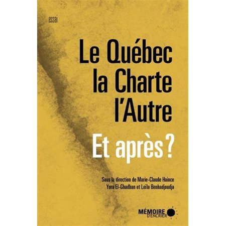 Le Québec, la Charte, l'Autre Et après?