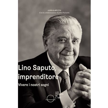 Lino Saputo, entrepreneur