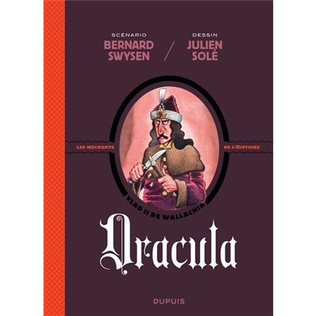 La véritable histoire vraie - tome 1 - Dracula