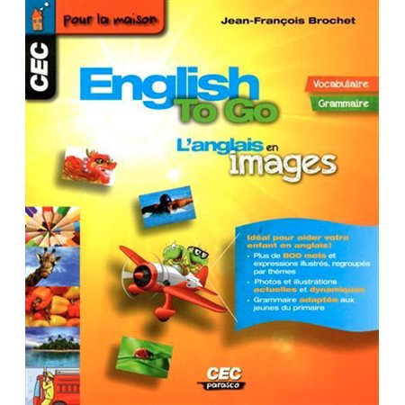 English to go : l'anglais en images