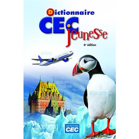 Dictionnaire CEC Jeunesse - 6e ed.