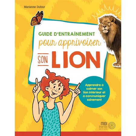 Guide d'entrainement pour apprivoiser son lion