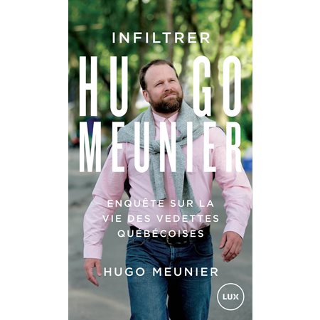 Infiltrer Hugo Meunier