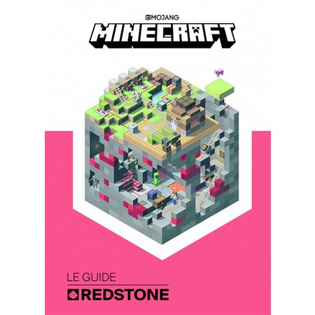 Minecraft, le guide officiel de la Redstone