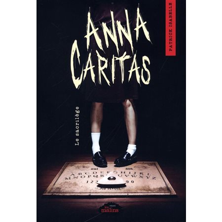 Anna Caritas tome 1: Le sacrilège