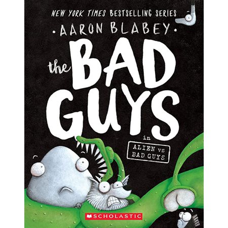 In alien vs bad Guys; book 6, The Bad Guys