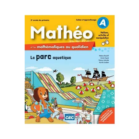Mathéo et les mathématiques au quotidien 2e année - Cahier d'apprentissage (Incluant Carnet des savo