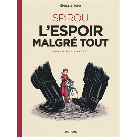 Le Spirou d'Emile Bravo - tome 2 - SPIROU ou l'espoir malgré tout (Première partie)