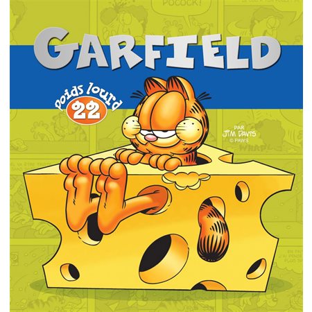 Garfield poids lourd, tome 22