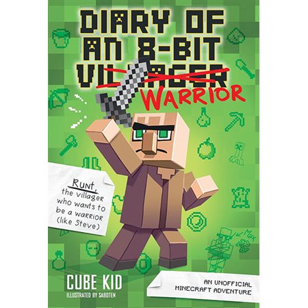 Diary of an 8-Bit Warrior (Book 1)