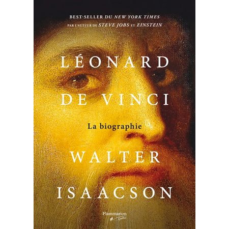 Léonard de Vinci: la biographie