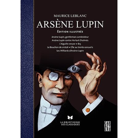 Arsène Lupin, éd. illustrée