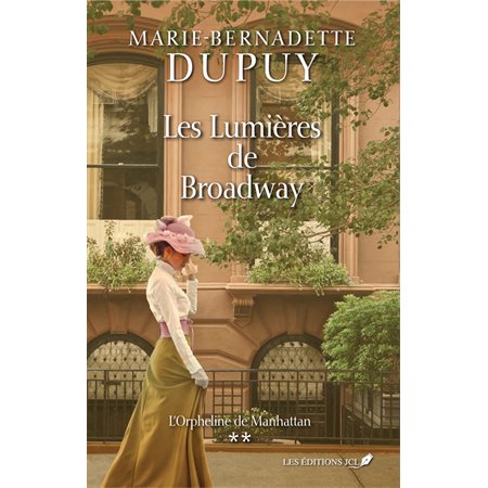 Les lumières de Broadway, tome 2, L'orpheline de Manhattan