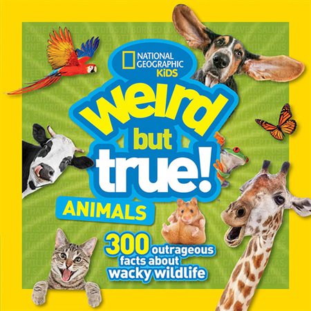 Weird but true; animals