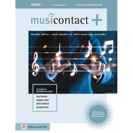 Musicontact +, cahier d'apprentissage 1er sec.