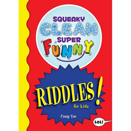 Squeaky Clean Super Funny Riddles for Kidz: