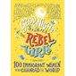 Good Night Stories for Rebel Girls: 100 Immigrant Women Who Changed the World, book 3
