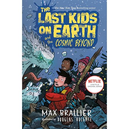 The Last Kids on Earth and the Cosmic Beyond, book 4, The Last Kids on Earth