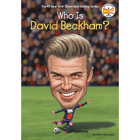 Who Is David Beckham?
