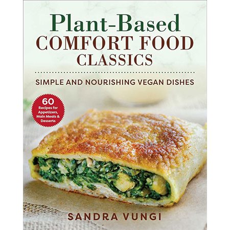 Plant-Based Comfort Food Classics