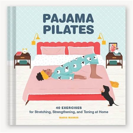 Pajama Pilates: