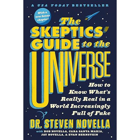 The Skeptics' Guide to the Universe