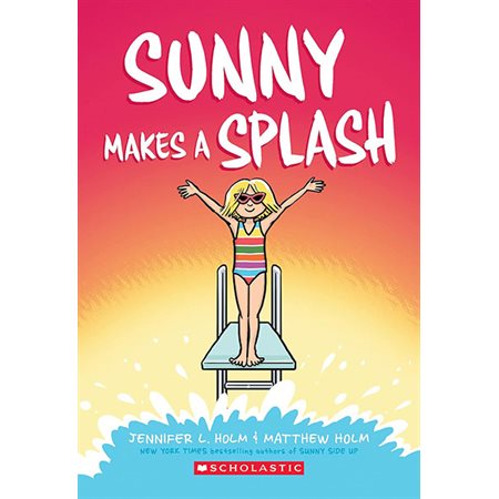 Sunny Makes a Splash, book 4, Sunny