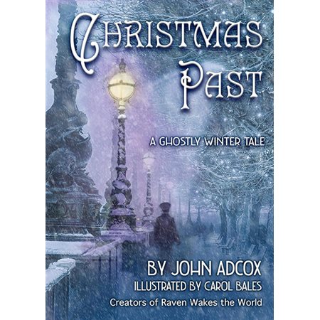 Christmas Past: A Ghostly Winter Tale