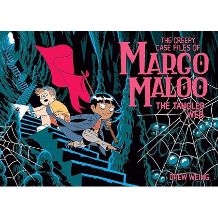 The Creepy Case Files of Margo Maloo: The Tangled Web