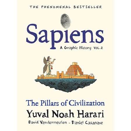Sapiens: A Graphic History, Volume 2: The Pillars of Civilization