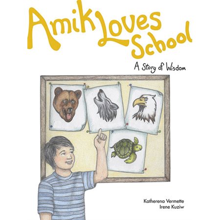 Amik loves school: a story of wisdom