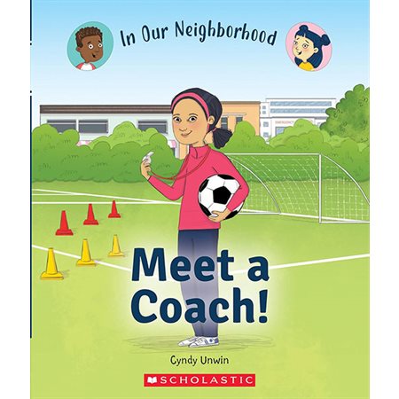 Meet a coach!: In Our Neighborhood