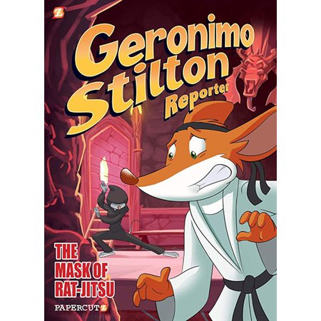 The Mask of Rat Jit-Su, book 9,  Geronimo Stilton Reporter