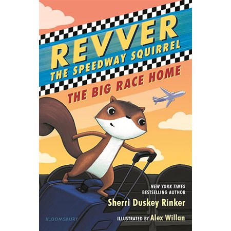 The Big Race Home: Revver the Speedway Squirrel