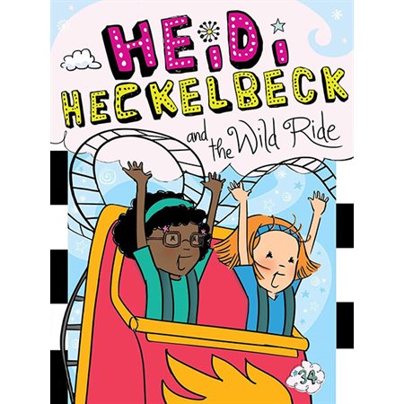 Heidi Heckelbeck and the Wild Ride, book 34,  Heidi Heckelbeck