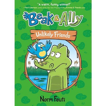 Unlikely Friends, book 1,  Beak & Ally