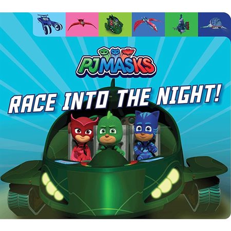 Race Into the Night!:  Pj Masks