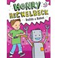 Builds a Robot, book  8,  Henry Heckelbeck