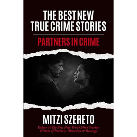The Best New True Crime Stories: Partners in Crime