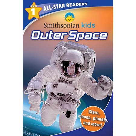 Outer Space: Smithsonian Kids All-Star Readers