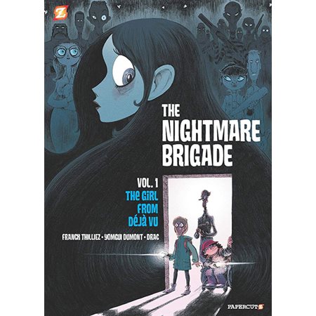 The Case of the Girl from Deja Vu, book 1, the nightmare brigade