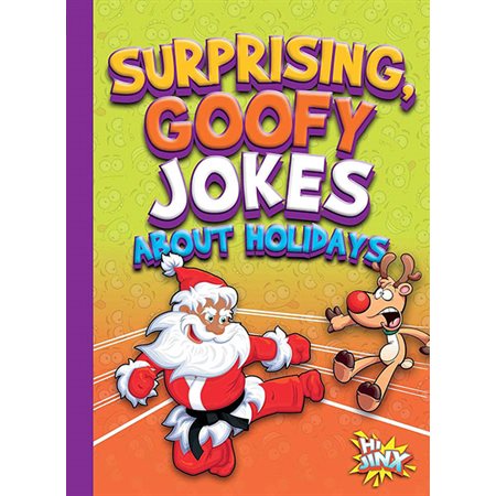 Surprising, goofy jokes about holidays