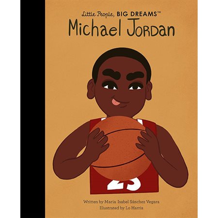 Michael Jordan; Little People, Big Dreams