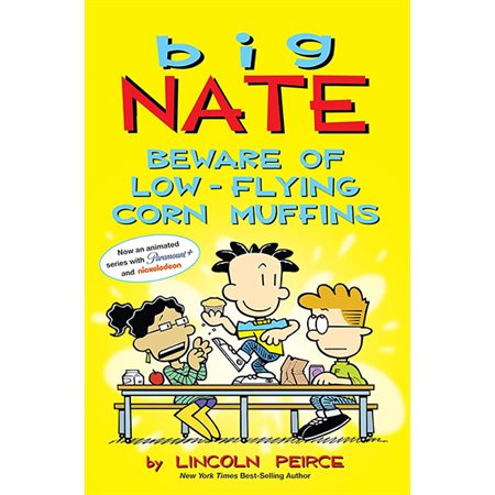 Beware of Low-Flying Corn Muffin, book 26, Big Nate