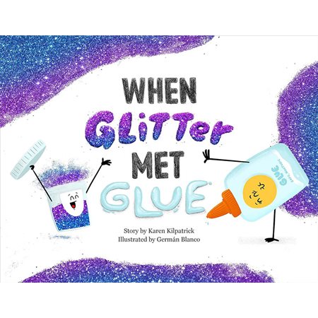 When Glitter Met Glue