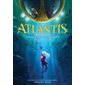 The Accidental Invasion, book 1, Atlantis