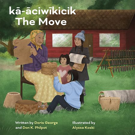 ka-aciwikicik  /  The Move   (ed. Cree-English)