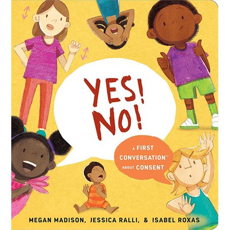 Yes! No ! : A first conversation about consent