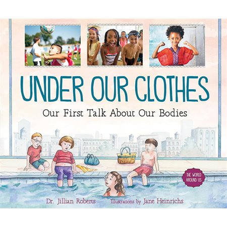 Under our clothes: our first talk about our bodies